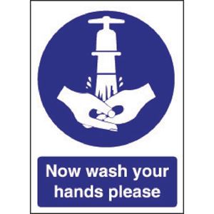 Now Wash Your Hands Sign. Self adhesive. 300 x 200